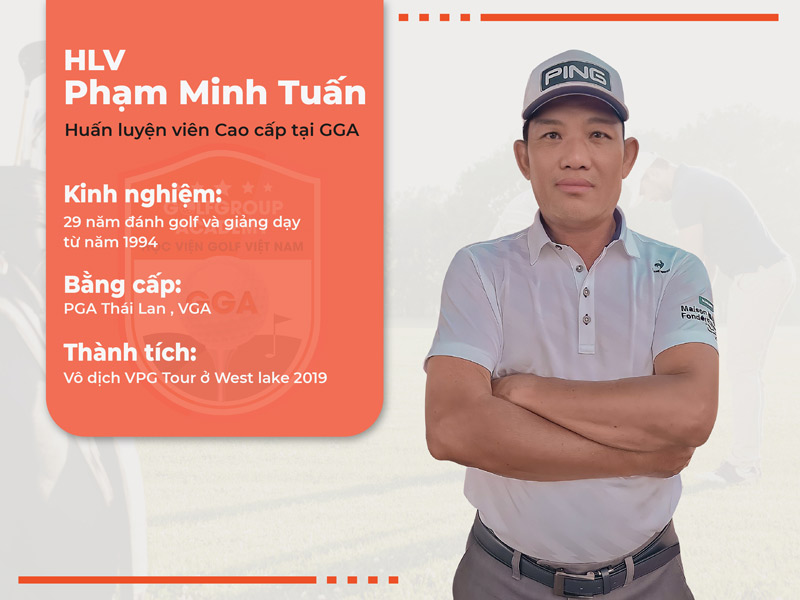 Thầy dạy golf Phạm Minh Tuấn với hơn 30 năm kinh nghiệm