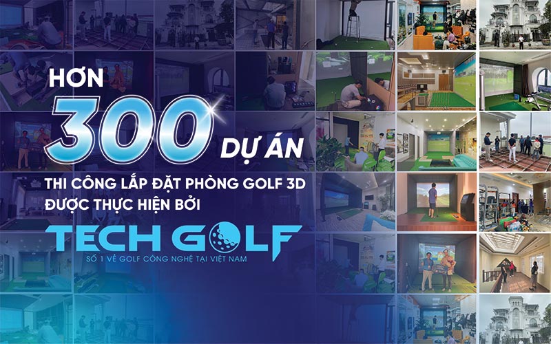 Đơn vị đã thực hiện hơn 300 dự án golf 3D trên toàn quốc