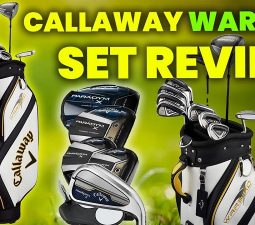 Callaway Warbird-Siêu Phẩm Giúp Golfer Chinh Phục Mọi Địa Hình